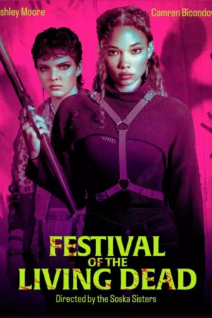 Festival Of The Living Dead Movie 2024