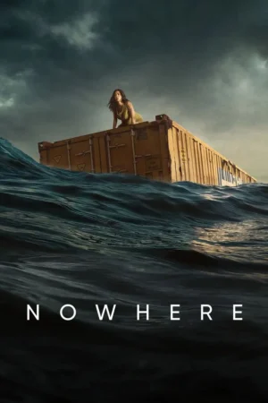 Nowhere Movie 2023