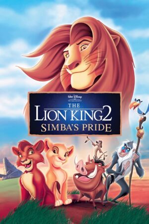 The Lion King 2 Simbas Pride Movie 1998