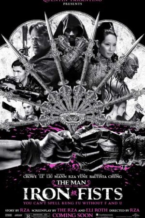 The Man With The Iron Fists Movie 2012