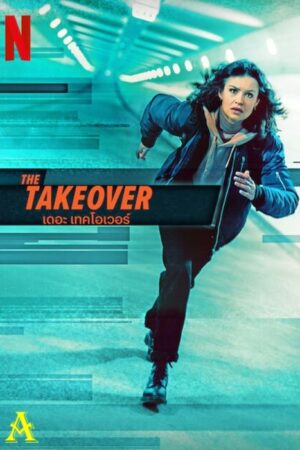 The Takeover Movie 2022