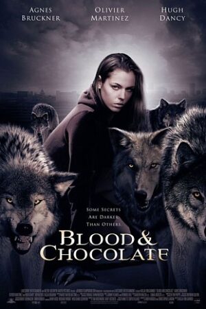 Blood and Chocolate Movie 2007