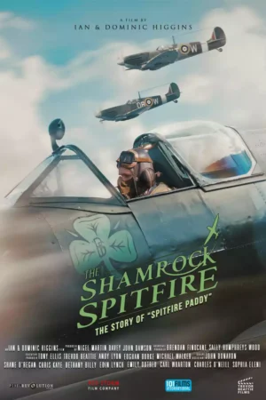 The Shamrock Spitfire Movie 2024