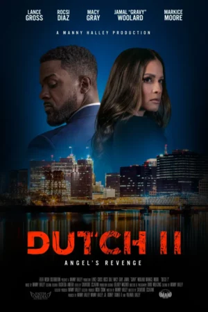 Dutch 2 Angels Revenge Movie 2024