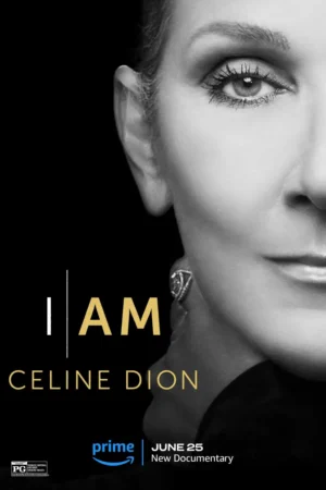 I Am Celine Dion Movie 2024