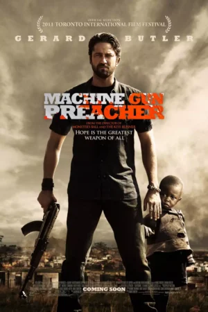 Machine Gun Preacher Movie 2011