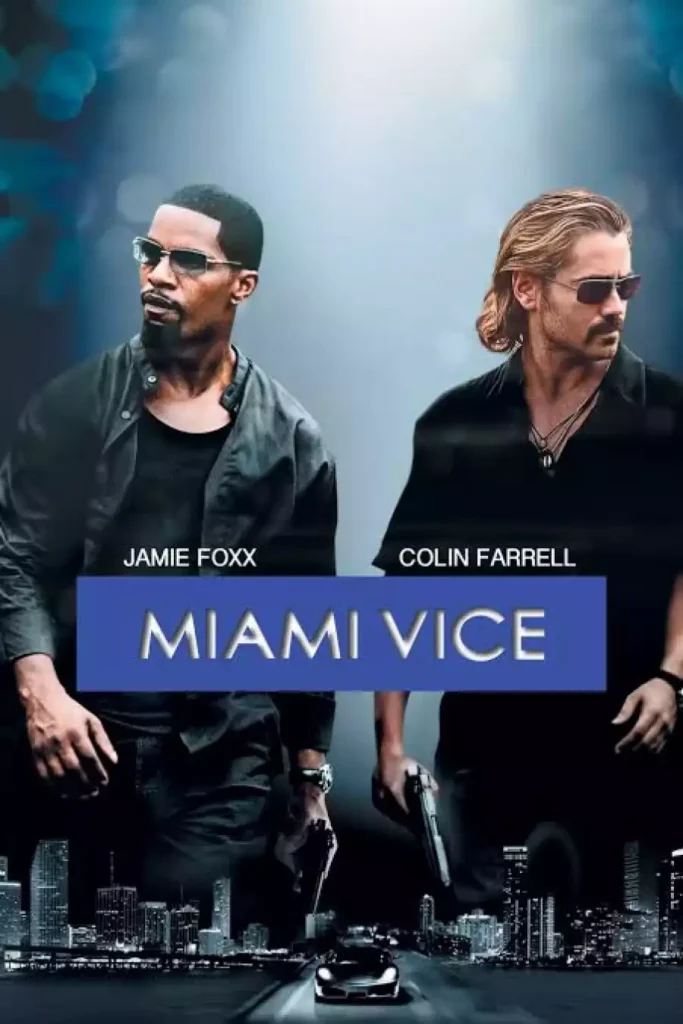 Miami Vice Movie 2006