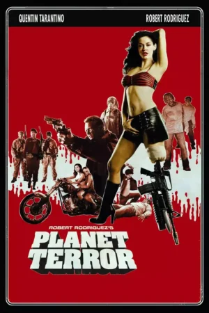 Planet Terror Movie 2007