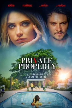 Private Property Movie 2022