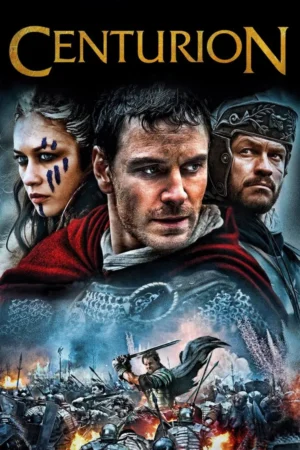 Centurion 2010 Movie