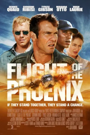 Flight Of The Phoenix 2004 Movie