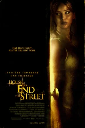 House at the End of the Street 2012 Movie