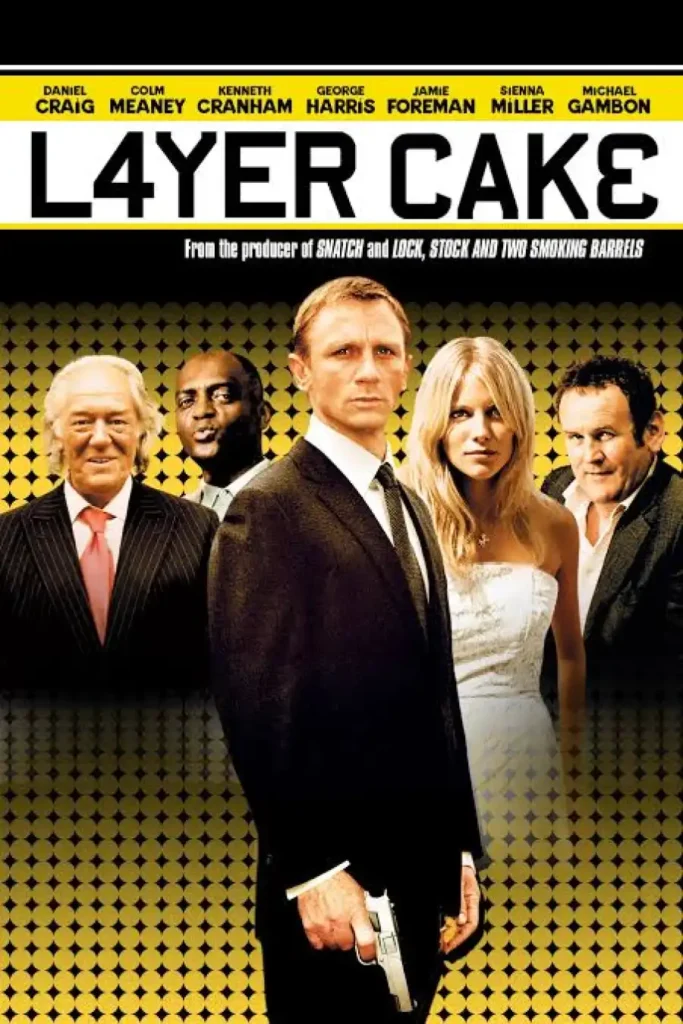 Layer Cake Movie 2004