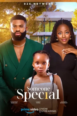 Someone Special (2024) - Nollywood