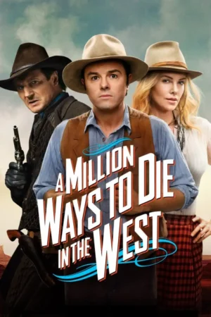 A Million Ways to Die in the West 2014