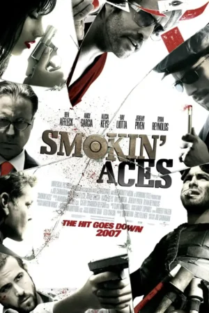 Smokin Aces 2006