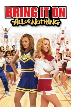 Bring It On All Or Nothing 2006