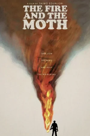 The Fire and the Moth 2025