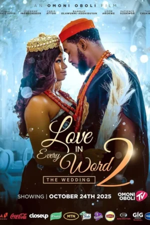 Love In Every Word 2 The Wedding 2025 Movie Download