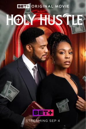 The Holy Hustle 2025 Movie Download