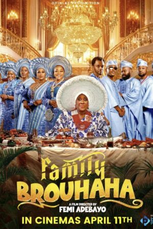 Family Brouhaha 2025 – Nollywood Movie
