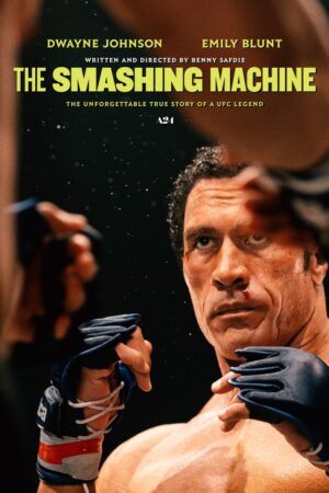The Smashing Machine 2025 Movie Download