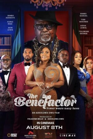 The Benefactor 2025 – Nollywood