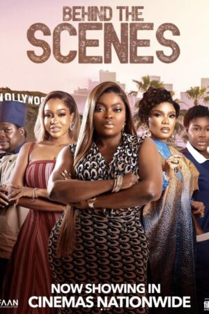 Behind the Scenes 2025 – Nollywood