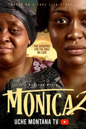 Monica 2 2026 – Nollywood Movie